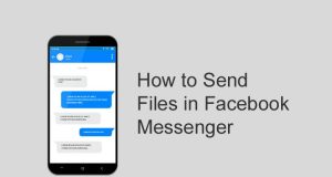 how to send file in messenger