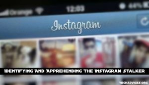 Identifying And Apprehending The Instagram Stalker