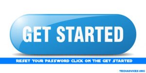 Reset Your Password, Click On The _Get Started