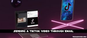 Sending a TikTok Video Through Email