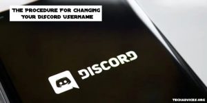 The Procedure For Changing Your Discord Username