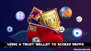 Using a Trust Wallet to Access DApps