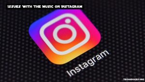 Issues With The Music On Instagram