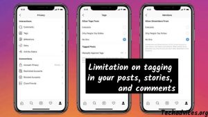 Limitation on tagging in your posts, stories, and comments