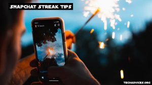 Snapchat Streak Tips
