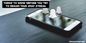Things To Know Before You Try To Regain Your Snap Streak